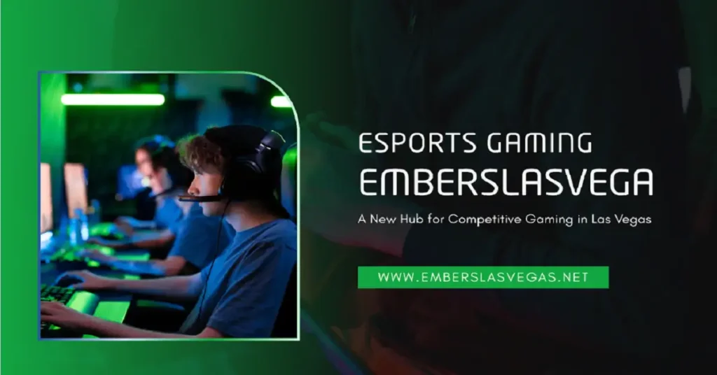 esports gaming emberslasvegas