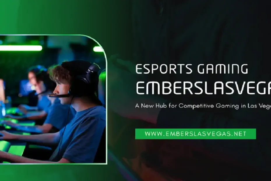 esports gaming emberslasvegas